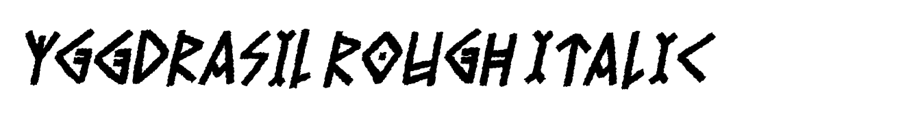 Yggdrasil Rough Italic